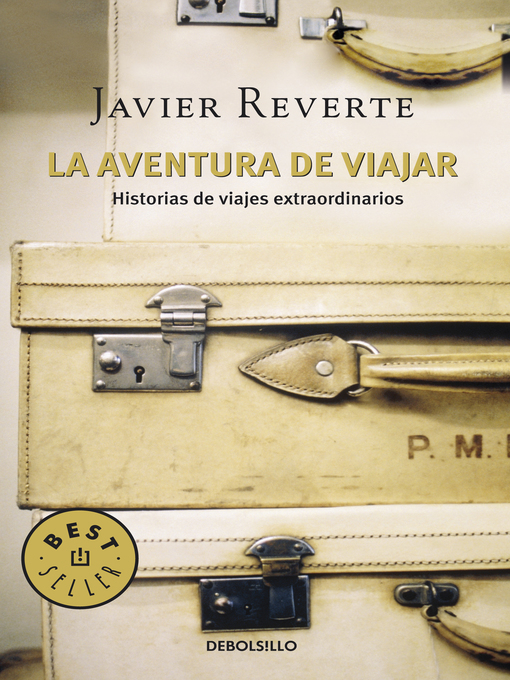 Title details for La aventura de viajar by Javier Reverte - Available